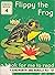 Book for Me to Read: Flippy the Frog: Green Series