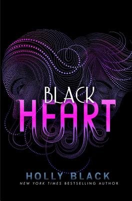 Black Heart [CURSE WORKERS #03 BLACK HEART] [Hardcover]