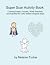 Super Scar Activity Book by Melanie Tucker