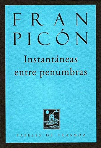 Instantáneas entre penumbras (Paperback)
