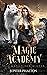 Die Macht des Blutes (Magic Academy, #4)