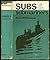 Subs and submariners