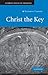 Christ the Key (Current Issues in Theology) 1st edition by Tanner, Kathryn (2009) Paperback