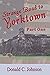 Strange Road to Yorktown - Part One by Donald C. Johnson