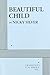 By Nicky Silver Beautiful Child - Acting Edition [Paperback]