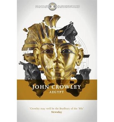 [(Aegypt)] [ By (author) John Crowley ] [October, 2013]