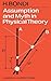 Assumption and Myth in Physical Theory by H Bondi (2009-06-16)