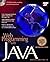 Web Programming With Java by Girdley, Michael, Jones, Kathryn A. (1996) Paperback