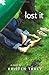 Lost It by Kristen Tracy (2007-01-23)