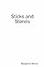 Sticks and Stones