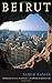 Beirut by Samir Kassir (2010-11-05)
