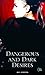 Dangerous and Dark Desires by Ray Gordon (2004-06-14)