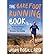 The Barefoot Running Book: The Art and Science of Barefoot and Minimalist Shoe Running (Paperback) - Common