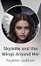 Skylette and the Wings Arou...