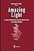 [(Amazing Light)] [By (author) Raymond Y. Chiao] published on by Raymond Y. Chiao