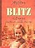 Blitz (My Story) by Vince C...