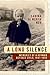 A Long Silence: Memories of a German Refugee Child, 1941-1958 by De Werth Neu, Sabina (2011) Paperback