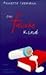 Das falsche Kind: Roman (German Edition)