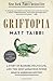 Griftopia by Taibbi, Matt [Paperback]
