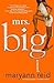 Mrs. Big by Maryann Reid (2006-09-19)