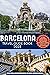 Barcelona Travel Guide Book...