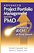 [(Advanced Project Portfolio Management and the PMO : Multiplying ROI at Warp Speed)] [By (author) Gerald Kendall ] published on (September, 2005)