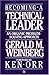 (Becoming a Technical Leader: An Organic Problem-solving Approach) [By: Weinberg, GM] [Apr, 1987]