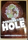 Donovan and the Big Hole A Texas Adventure