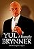 [Yul Brynner: A Biography] [Author: Michelangelo Capua] [May, 2006]