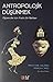 Antropolojik Düsünmek; Ögre...