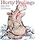 Hurty Feelings by Helen Lester (2007-03-26)