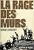LA RAGE DES MURS
