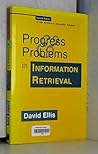 Progress and problems in information retrieval