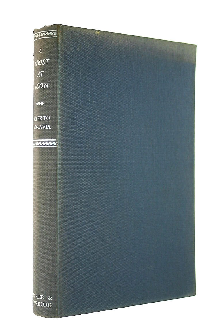 A Ghost At Noon / [By] Alberto Moravia ; Translated by Angus Davidson