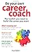 Be Your Own Career Coach: The toolkit you need to build the career you want by Slater Rus (2012-09-01) Paperback