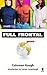 [Full Frontal: Screenplay] [Author: Hough, Coleman] [August, 2002]