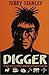 Digger: The Tragic Fate of the California Indians from the Missions to the Gold Rush Hardcover – August 5, 1997