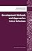 Development Methods and Approaches: Critical Reflections (Development in Practice) [Paperback] [December 2003] (Author) Deborah Eade