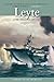 Leyte, June 1944 January 1945 History of United States Naval Operations in World War II by Morison, Samuel Eliot [Naval Institute Press,2011] (Paperback) Reprint Edition
