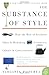By Virginia Postrel The Substance of Style: How the Rise of Aesthetic Value Is Remaking Commerce, Culture, and Conscious (1st Perennial)