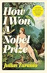 How I Won a Nobel...