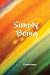 Simply Being by Charlie Hayes (2012-09-18)