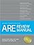 ARE Review Manual (text only) For the ARE 4.0 edition by D. K. Ballast FAIA NCIDQ-Cert. #9425,S. E. O'Hara PE