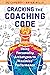 Cracking the Coaching Code: Using Personality Archetypes to Maximize Performance