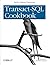 Transact-SQL Cookbook: Help for Database Programmers by Ales Spetic (2002-03-29)