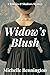 Widow's Blush (Widows and S...