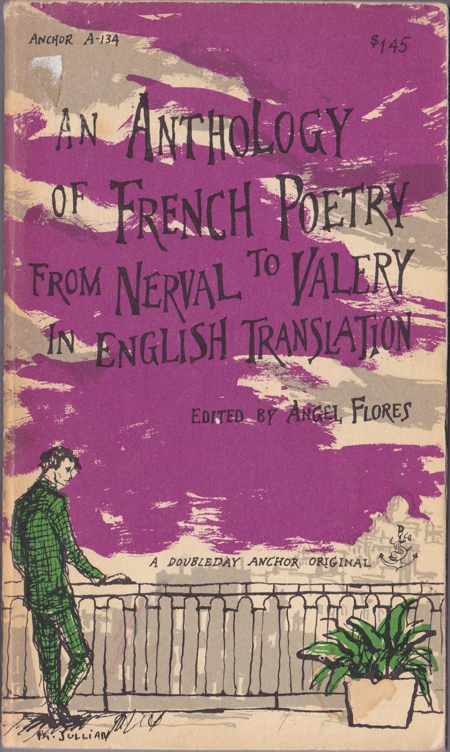 An Anthology of French Poetry from Nerval to Valery in English Translation with French Originals (Paperback)