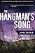The Hangman's Song (Inspector MacLean #3)