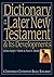Dictionary of the later New Testament and its developments (Compendium of Contemporary Biblical Scholarship) by Ralph P. Martin and Peter H. Davids (Editors) (1998-01-16)