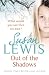 Out of the Shadows by Susan Lewis (2009-02-09)